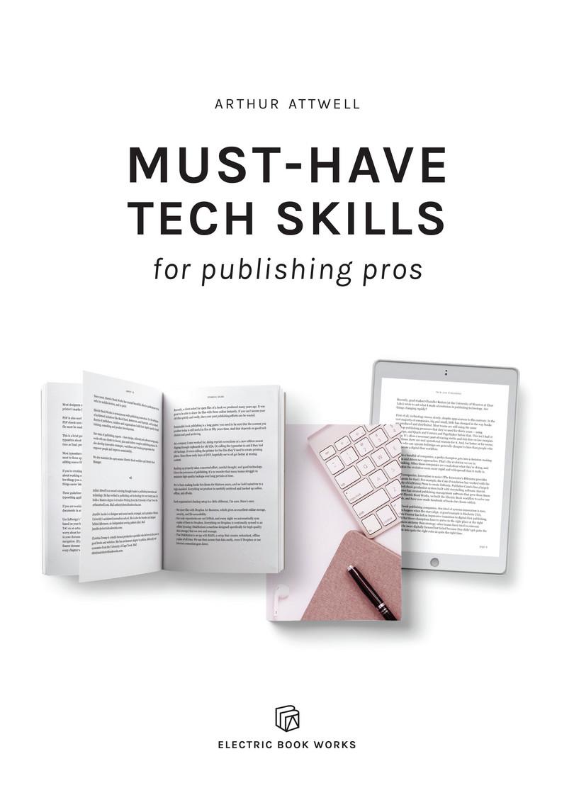 Must-have tech skills for publishing pros